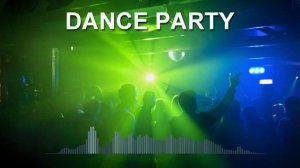 Dance Party (Dance Music)