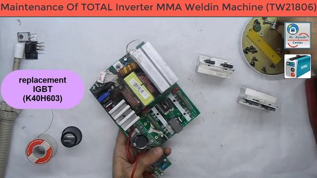 How to Repair TOTAL Inverter MMA Welding Machine 180A ( TW21806 ) ||صيانة ملحمة توتال 180