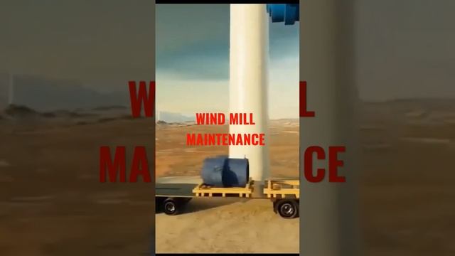 Windmill maintenance ROBOT ? | how to maintenance Windmill #windmill #robot #maintenance #machines