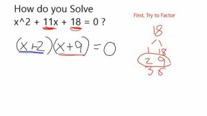 Solve x^2 + 11x + 18 = 0