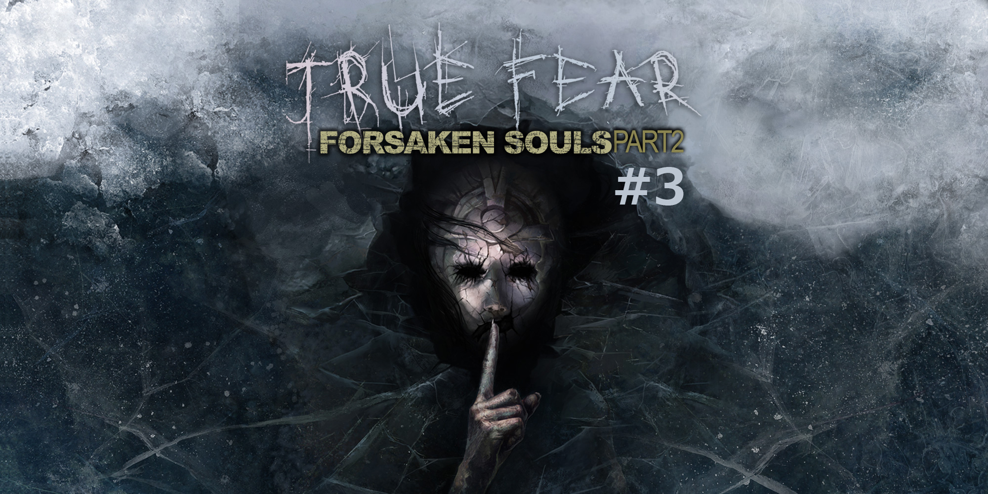 True Fear: Forsaken Souls Part 2 | Серия #3