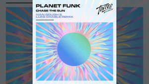Planet Funk - Chase the Sun Ivan Gough & Luke Chable