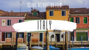 Топ самых красивых мест Италии под приятную музыку