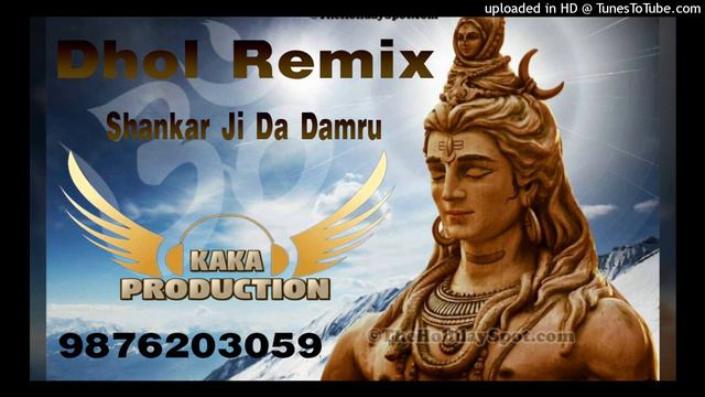 Shankar Ji Da Damru Dhol Remix Ver 2 Feroz Khan KAKA PRODUCTION Bhakti Remix Bhetta Punjabi