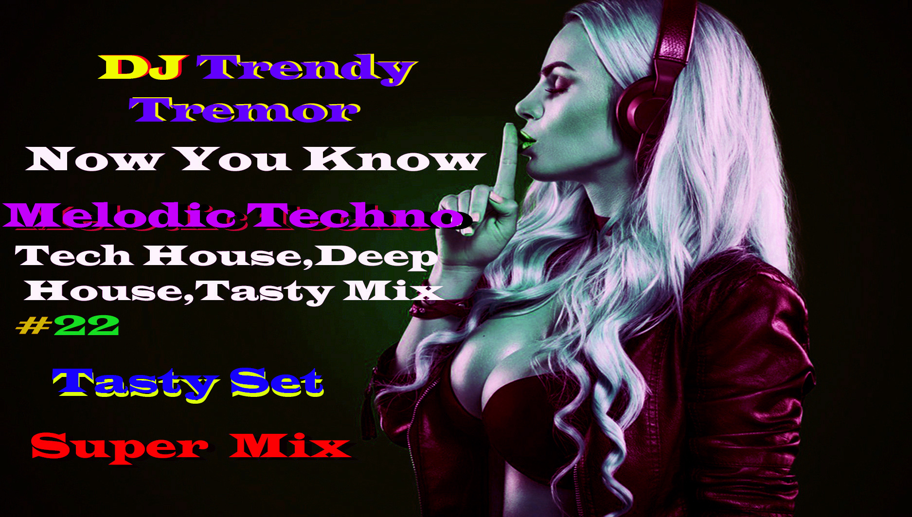 DJ Trendy Tremor - Now You Know / Melodic Techo,Melodic House,Tech House,Deep House Set / #22 .mp4
