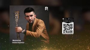 Doston Ergashev - Boravering | Достон Эргашев - Бораверинг (AUDIO)