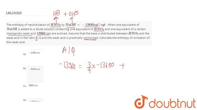The enthalpy of neutralization of `HNO_(3)` by `NaOH=-13680 cal//eqt.` When one equivalent of `NaOH смотреть онлайн