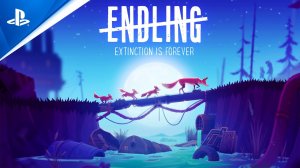 Endling - Extinction is Forever - Improvement Trailer   PS5 Games