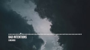 Cjbeards - Bad Intentions _ No Copyright Electronic Music