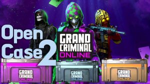 открываю кейсы за новую валюту GC GRAND CRIMINAL ONLINE//GCO//ГКО
