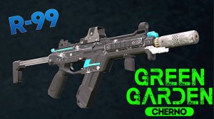 R99 Green Garden CHERNO