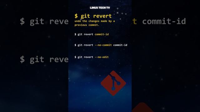 21. Master Git | git revert command | git basics @LinuxTechTV pro Git