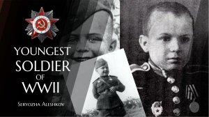 Youngest Soldier of Great Patriotic War,