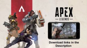 Download Apex Legends For Android and ios ? ? ?? (Direct Links)