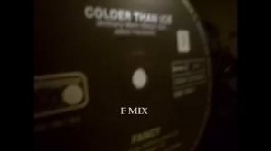 FANCY  - COLDER THAN ICE