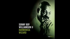 Sonny Boy Williamson II, His Harmonica and House Rockers - Red Hot Kisses