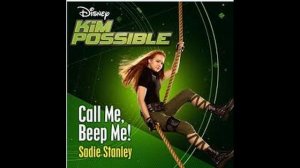 Sadie Stanley ,Call Me Beep Me ! Kim Possible