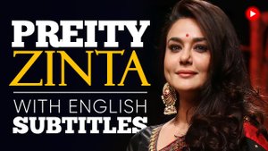 ENGLISH SPEECH _ PREITY ZINTA_ Women's Empowerment (English Subtitles).mp4
