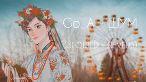 Go_A - ШУМ (SLOWED + REVERB)
