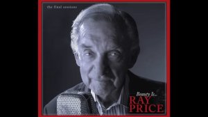 Ray Price, "Until Then" (with Vince Gill)