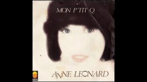 Anne Léonard - Mon P'tit Q - 1977