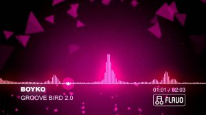 DJ BOYKO - Groove Bird 2.0