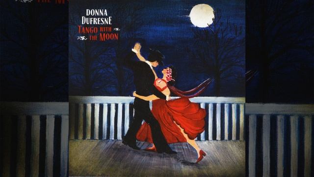 Tango with the Moon смотреть онлайн