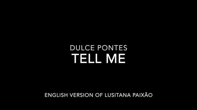 Dulce Pontes - Tell Me смотреть онлайн