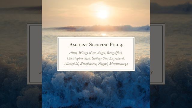 Ambient Sleeping Pill 4 - 09 - Nigori - Yuuhi no Sora смотреть онлайн