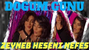 Zeyneb Heseni & Nefes - Dogum Gunu (2024)