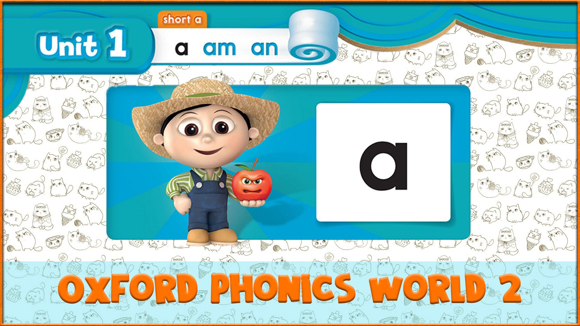 Short | a | Oxford Phonics World 2 - Short Vowels. #1