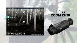 Záznam z termovizního monokuláru Infiray Zoom ZH38