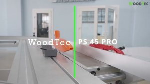 Обзор форматно-раскроечного станка WoodTec PS 45 PRO