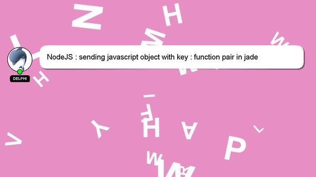 NodeJS : sending javascript object with key : function pair in jade template