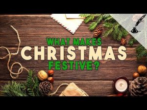 Christmas Superstitions and Traditions