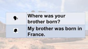 American English Pronunciation, Practice with TO BE BORN, 2