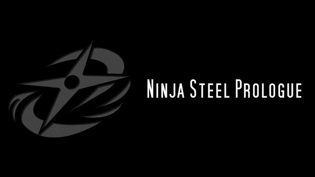 Ninja Steel - Unreleased Music: 1. Prologue смотреть онлайн