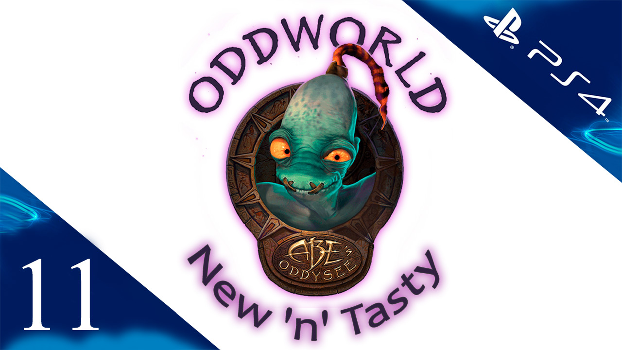 Oddworld: New 'n' Tasty - Прохождение игры на русском [#11] | PS4 (2014 г.)