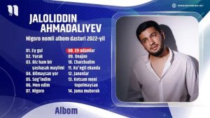 Jaloliddin Ahmadaliyev - Nigoro nomli albom dasturi 2022-yil