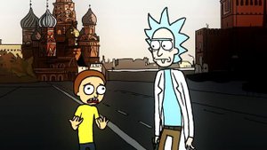 РИК И МОРТИ В РОССИИ-RICK AND MORTY IN RUSSIA!!!!