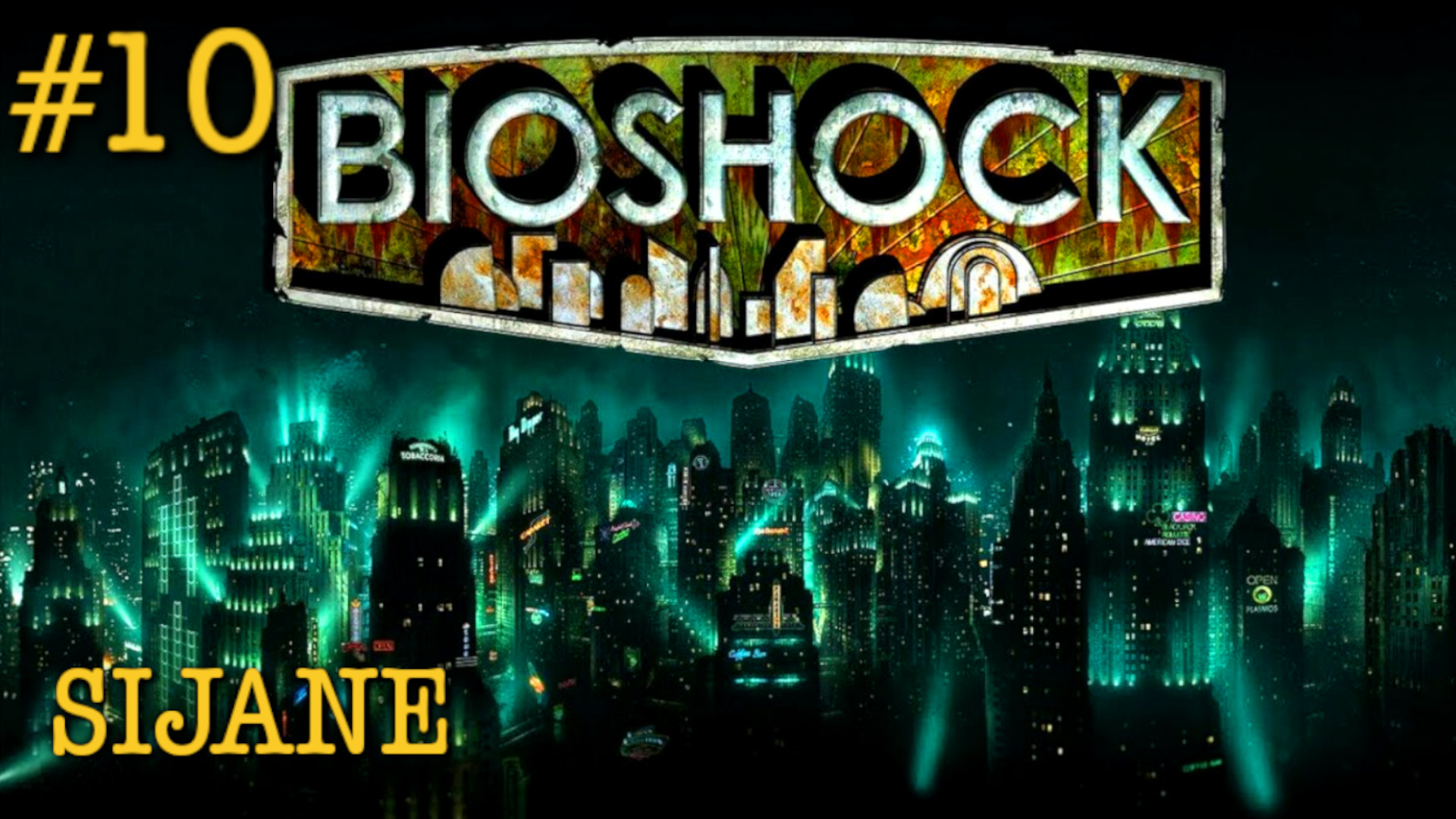 BioShock 10