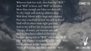 Sonnet 135. William Shakespeare. Audio Reading with Text. "Whoever hath her wish"