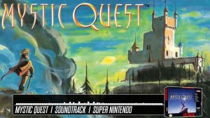 Mystic Quest Music SNES - Fanfare of Friendship