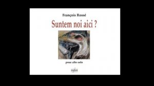 François ROSSÉ - Suntem noi aici ? pour alto / for alto