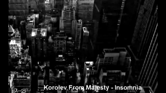 Korolev From Majesty -- Insomnia смотреть онлайн