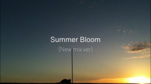 ［parallel］Summer Bloom new mix