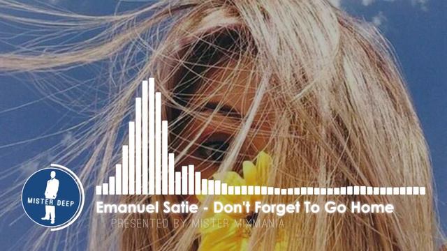 Emanuel Satie Feat Billy Cobham - Don't Forget To Go Home (Original Mix) [Deep House Music] смотреть онлайн