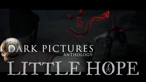 The Dark Pictures. Little Hope ❤ 5 серия ❤ Накинулись все разом