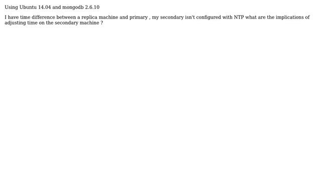 Databases: Impact of adjusting Time of Mongodb server? смотреть онлайн