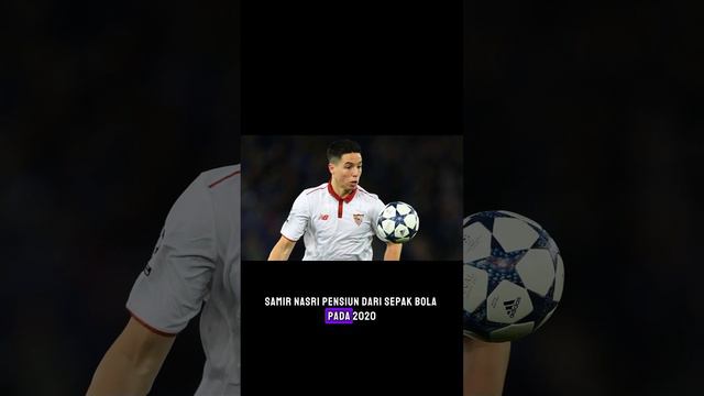 Perubahan Samir Nasri #football